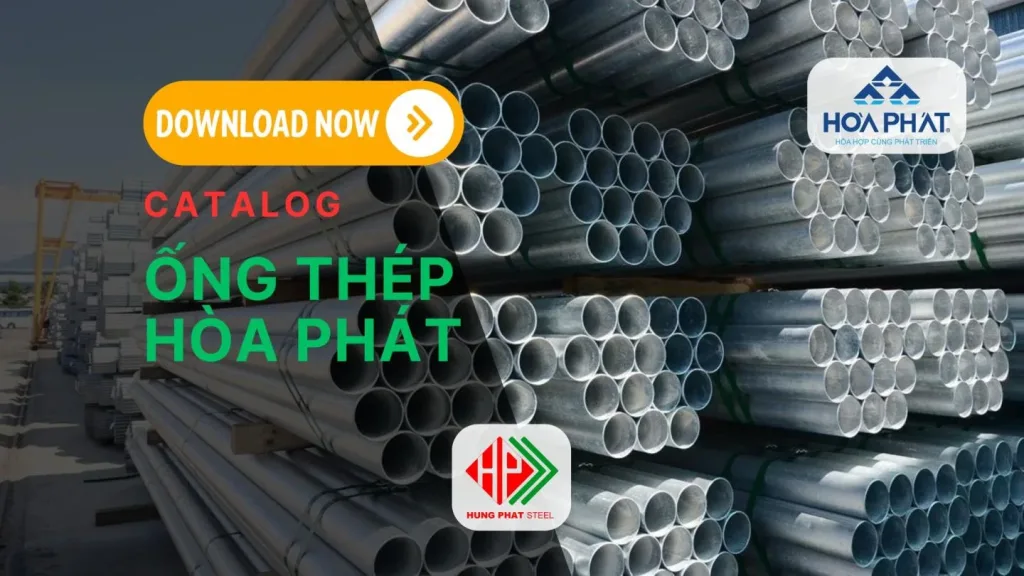 Catalog Ống thép Hòa Phát