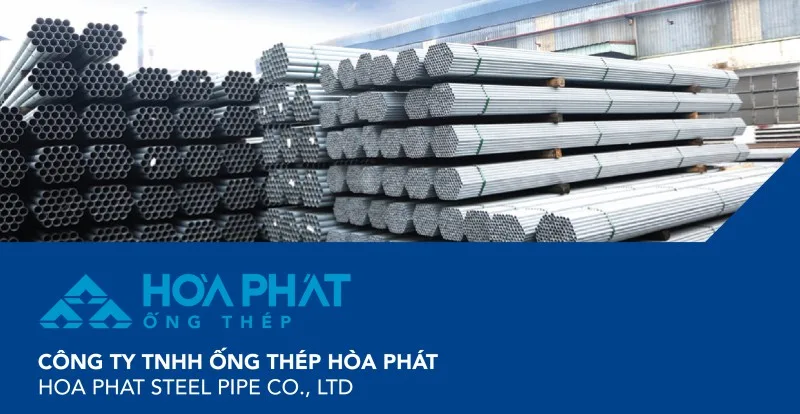 Ống thép Hòa Phát, Nhà sản xuất ống thép hàng đầu tại Việt Nam
