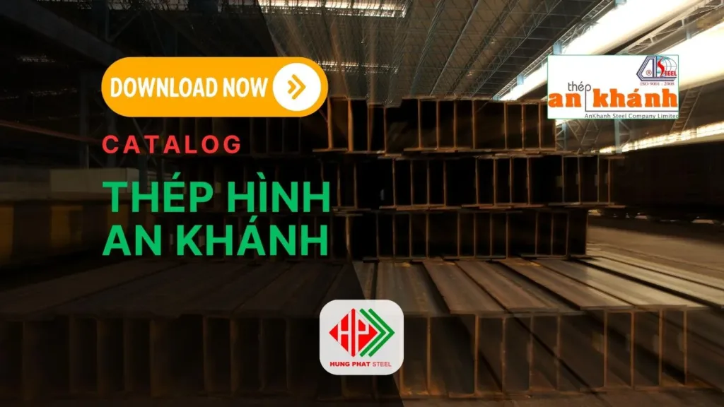 Tải Ngay Catalog Thép Hình An Khánh