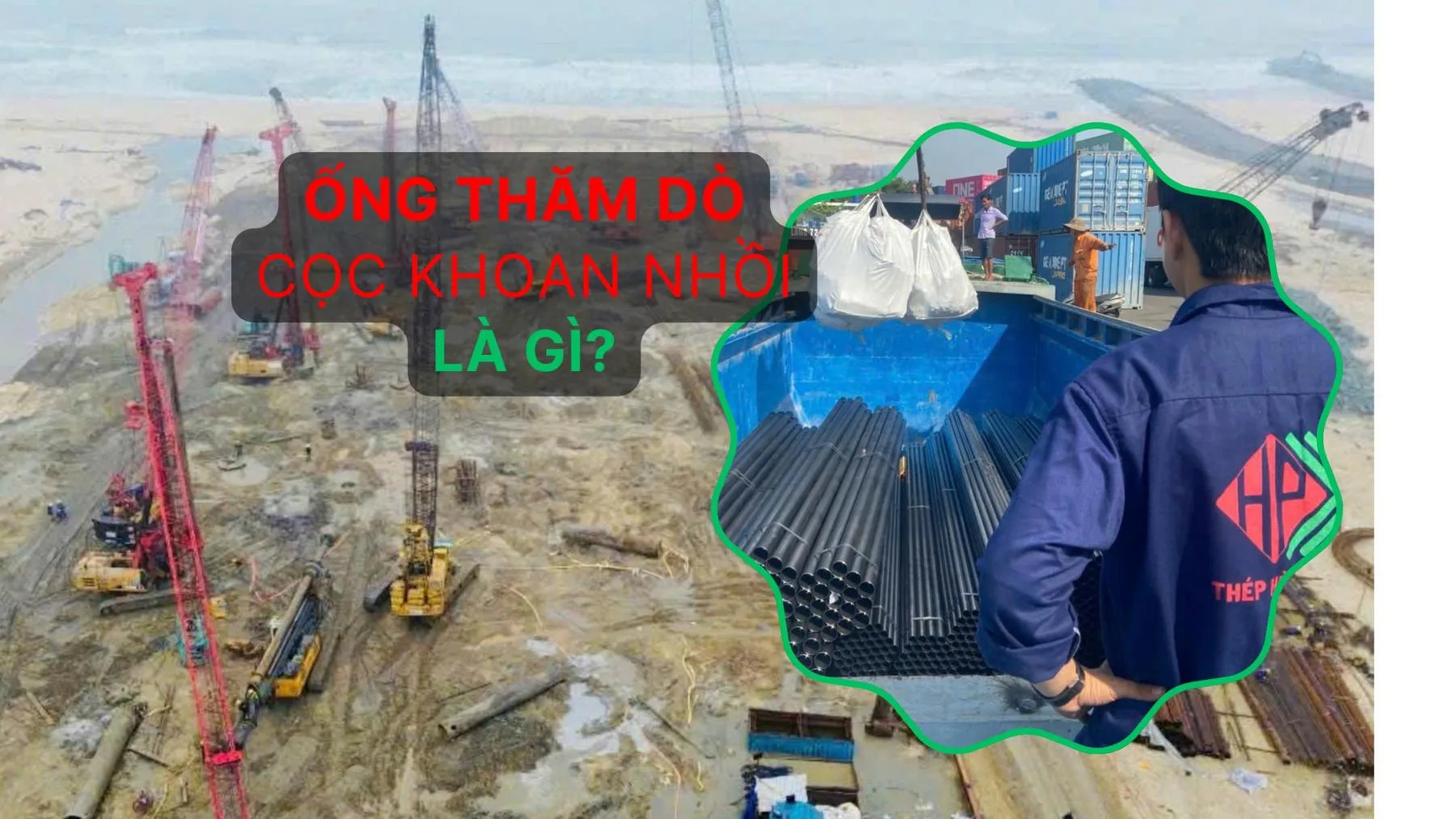 Ống thăm dò cọc khoan nhồi
