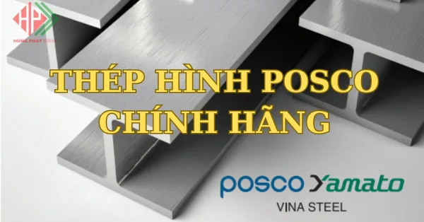 Thép hình Posco chính hãng