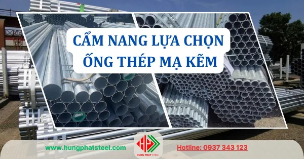 Cẩm nang lựa chọn ống thép mạ kẽm