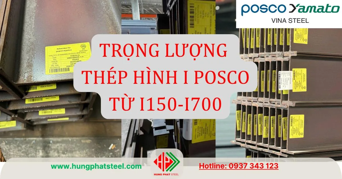 Trọng lượng thép hình i posco từ i150-i700