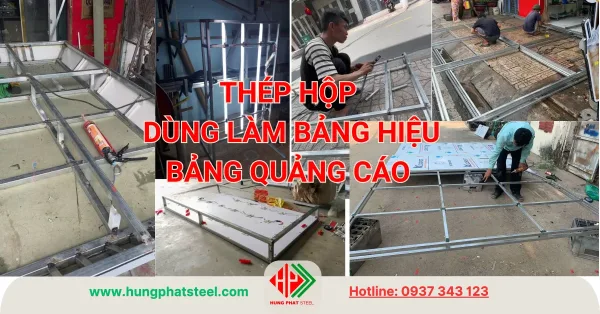 Thép hộp làm bảng hiệu, bảng quảng cáo