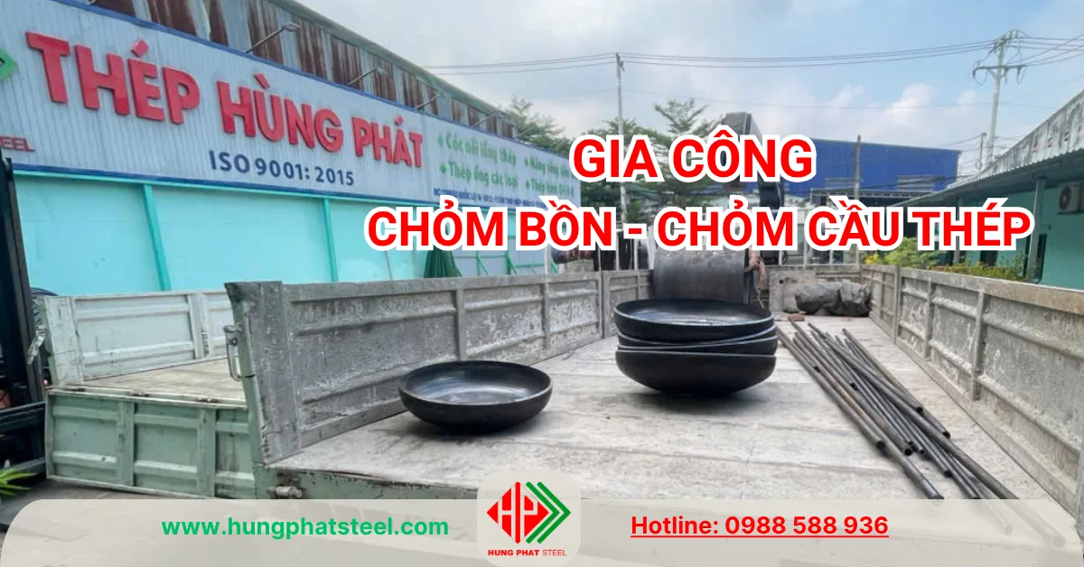 Gia công chỏm bồn, chỏm cầu thép, inox