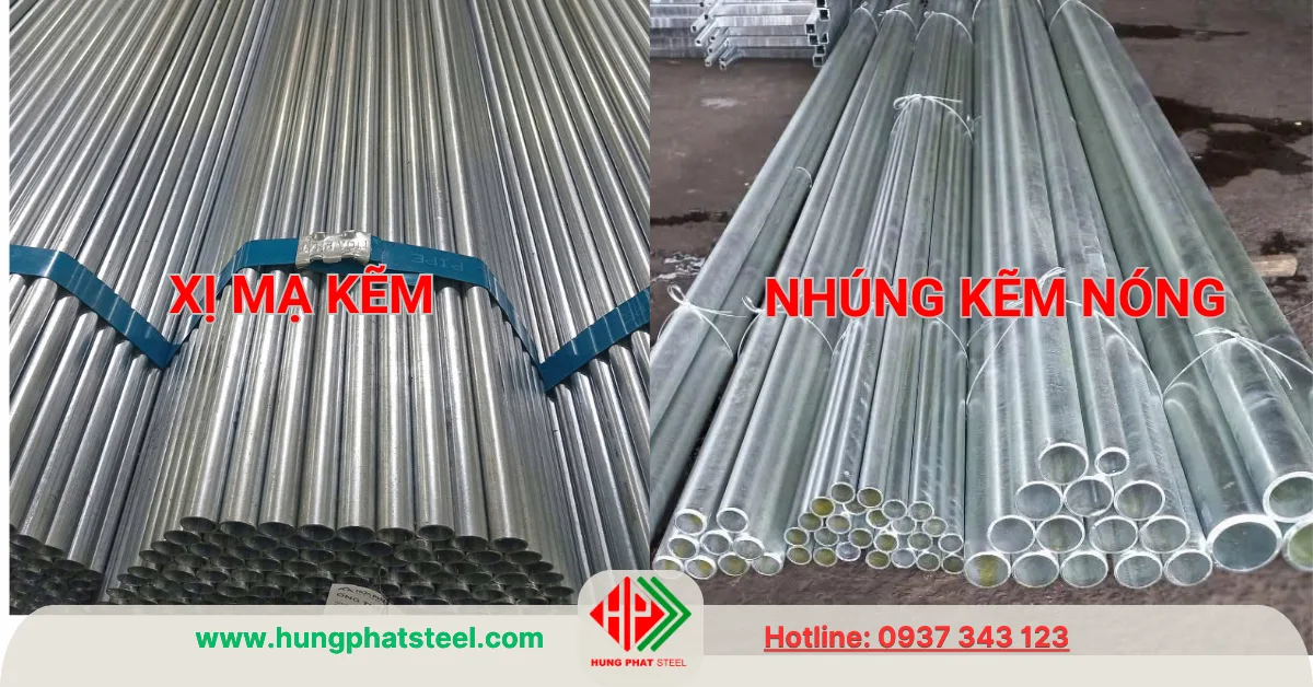 Ống thép mạ kẽm và nhúng kẽm nóng