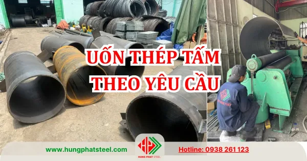 Uốn thép tấm theo yêu cầu