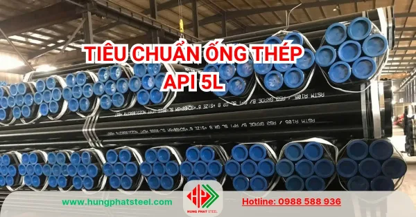 Tiêu Chuẩn Ống Thép API5L