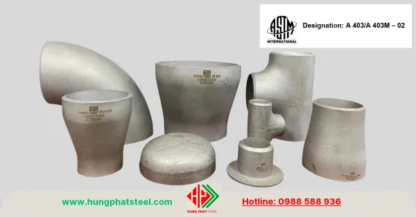 Tiêu Chuẩn Phụ Kiện INOX A403 (ASTM A403)